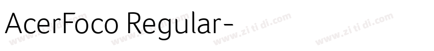 AcerFoco Regular字体转换
